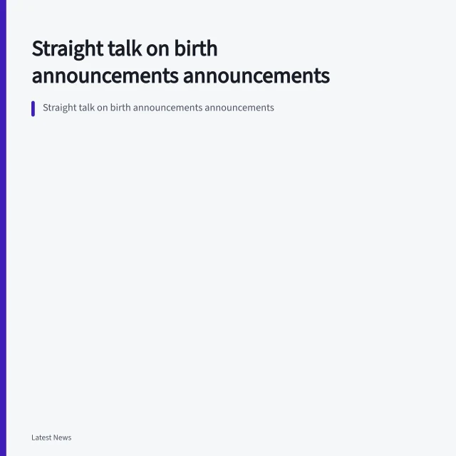 Straight talk on birth announcements announcements. Straight talk on birth announcements announcements