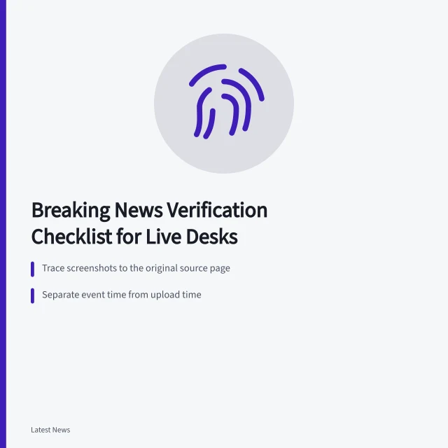 Checklist card for verifying breaking news sources, media, time, and corroboration. Breaking news verification checklist for a live desk