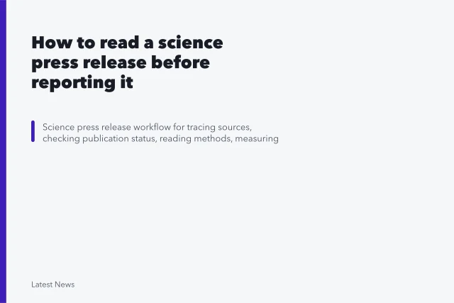 How to read a science press release before reporting it. How to read a science press release before reporting it