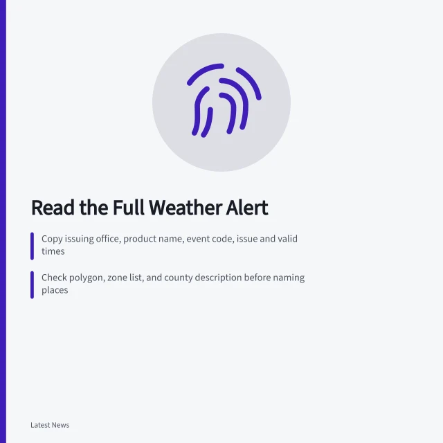 Weather alert verification checklist for reading official warnings before publishing. How to read a weather alert before publishing