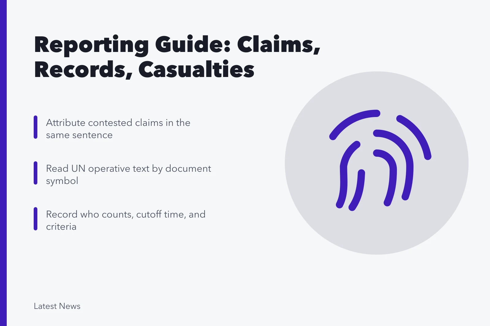 Guide to verifying international conflict claims, records, and casualty figures. International events and conflicts: a reporting guide
