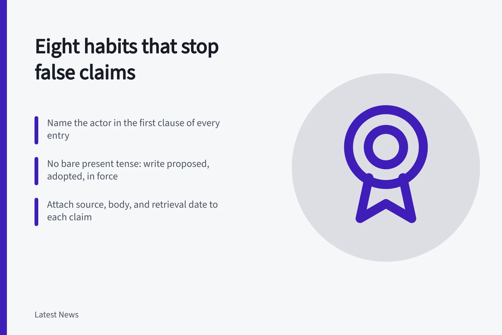 Card listing four rules for writing accurate policy news entries. Policy news writing rules: eight habits that keep an entry from becoming a false claim
