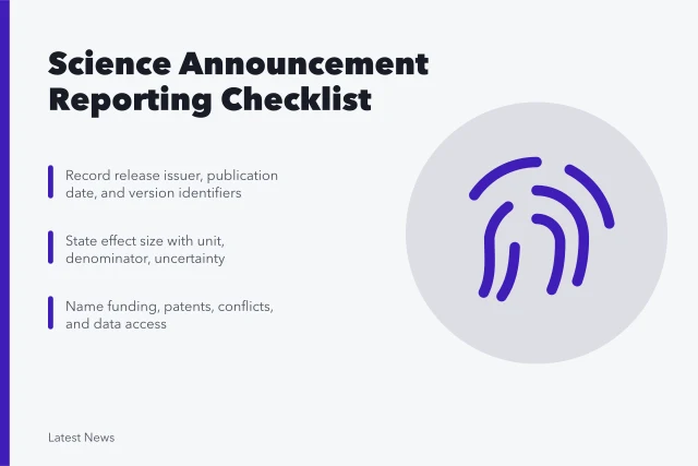 Checklist for verifying science announcements before publishing. Science announcement reporting checklist
