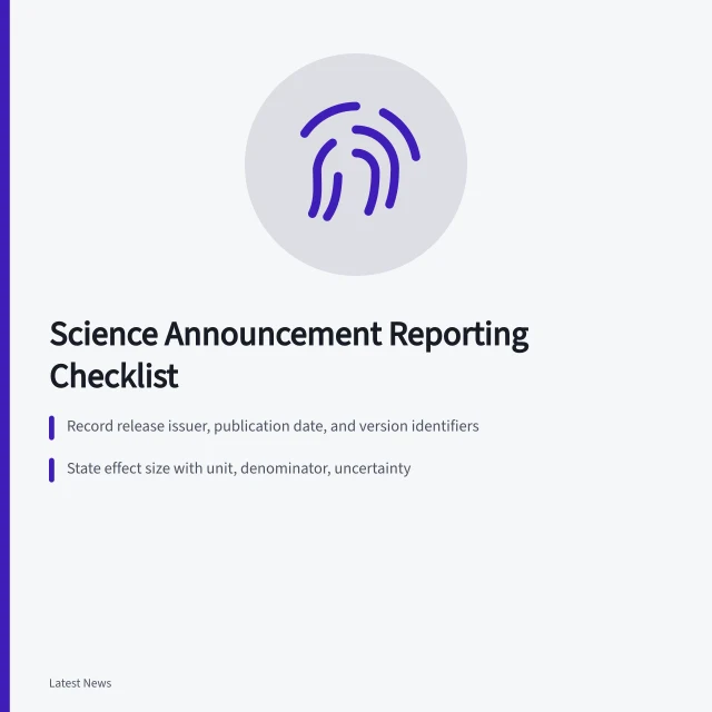 Checklist for verifying science announcements before publishing. Science announcement reporting checklist