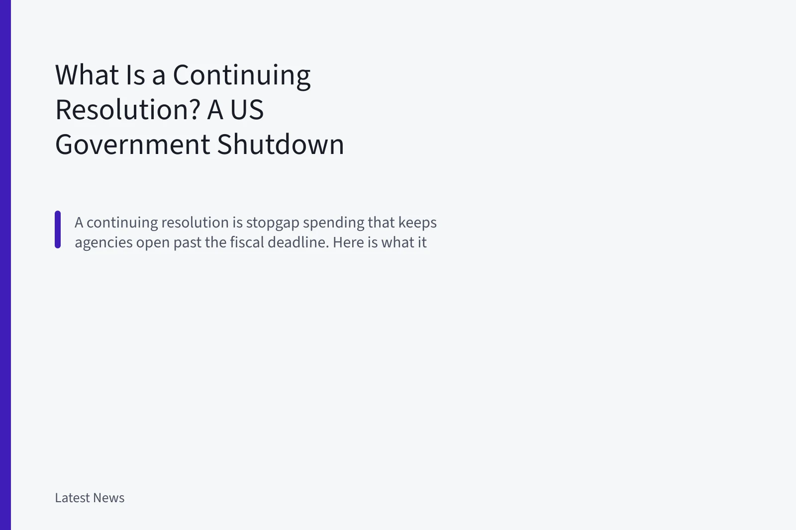 What Is a Continuing Resolution? A US Government Shutdown Explainer. What Is a Continuing Resolution? A US Government Shutdown Explainer